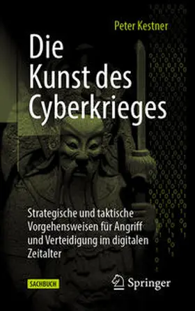 Kestner |  Die Kunst des Cyberkrieges | Buch |  Sack Fachmedien