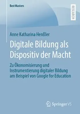 Henßler |  Digitale Bildung als Dispositiv der Macht | eBook | Sack Fachmedien