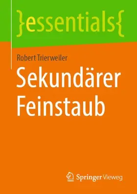 Trierweiler | Sekundärer Feinstaub | Buch | 978-3-658-40156-6 | sack.de