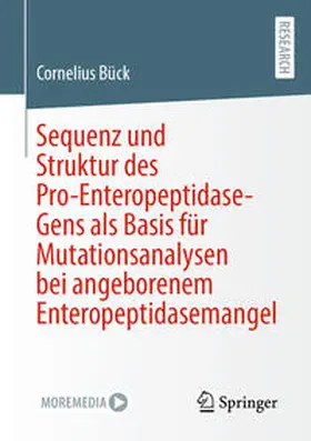 Bück | Sequenz und Struktur des Pro-Enteropeptidase-Gens als Basis für Mutationsanalysen bei angeborenem Enteropeptidasemangel | E-Book | sack.de