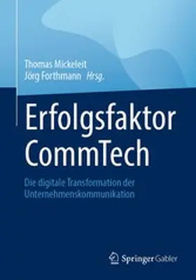 Mickeleit / Forthmann |  Erfolgsfaktor CommTech | eBook | Sack Fachmedien