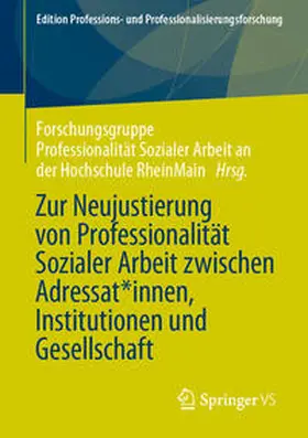  Zur Neujustierung von Professionalität Sozialer Arbeit zwischen Adressat*innen, Institutionen und Gesellschaft | eBook | Sack Fachmedien