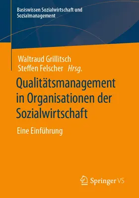 Felscher / Grillitsch |  Qualitätsmanagement in Organisationen der Sozialwirtschaft | Buch |  Sack Fachmedien