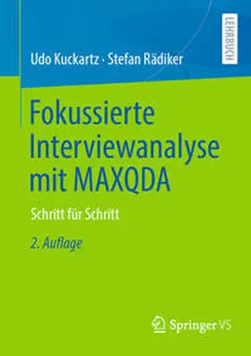 Kuckartz / Rädiker |  Fokussierte Interviewanalyse mit MAXQDA | eBook | Sack Fachmedien