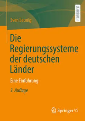 Leunig |  Die Regierungssysteme der deutschen Länder | eBook | Sack Fachmedien