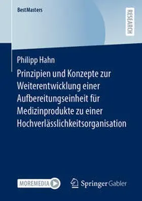 Hahn | Prinzipien und Konzepte zur Weiterentwicklung einer Aufbereitungseinheit für Medizinprodukte zu einer Hochverlässlichkeitsorganisation | E-Book | sack.de