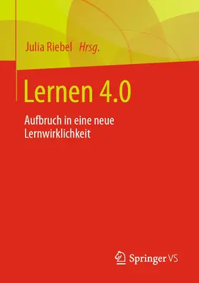 Riebel |  Lernen 4.0 | Buch |  Sack Fachmedien