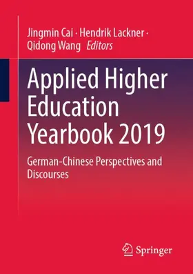 Cai / Wang / Lackner |  Applied Higher Education Yearbook 2019 | Buch |  Sack Fachmedien