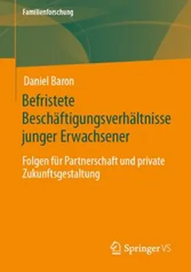 Baron |  Befristete Beschäftigungsverhältnisse junger Erwachsener | eBook | Sack Fachmedien