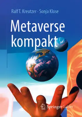 Kreutzer / Klose | Metaverse kompakt | Buch | 978-3-658-40437-6 | sack.de