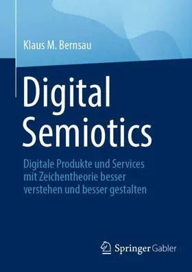 Bernsau |  Digital Semiotics | Buch |  Sack Fachmedien