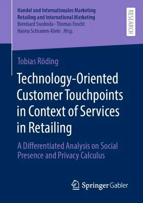 Röding |  Technology-Oriented Customer Touchpoints in Context of Services in Retailing | Buch |  Sack Fachmedien