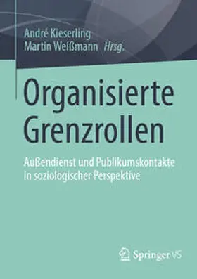 Kieserling / Weißmann |  Organisierte Grenzrollen | eBook | Sack Fachmedien
