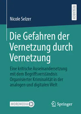 Selzer | Die Gefahren der Vernetzung durch Vernetzung | E-Book | sack.de