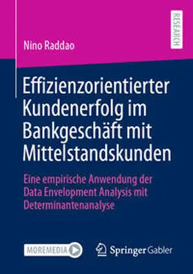 Raddao |  Effizienzorientierter Kundenerfolg im Bankgeschäft mit Mittelstandskunden | eBook | Sack Fachmedien