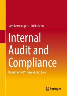 Berwanger / Hahn |  Internal Audit and Compliance | Buch |  Sack Fachmedien