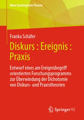 Schäfer |  Diskurs : Ereignis : Praxis | Buch |  Sack Fachmedien