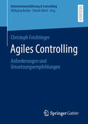 Feichtinger |  Agiles Controlling | eBook | Sack Fachmedien