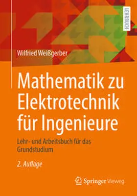 Weißgerber |  Mathematik zu Elektrotechnik für Ingenieure | eBook | Sack Fachmedien
