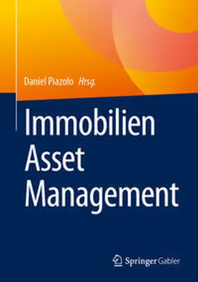 Piazolo |  Immobilien Asset Management | eBook | Sack Fachmedien