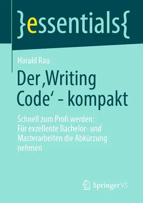Rau | Der ‚Writing Code’ - kompakt | E-Book | sack.de