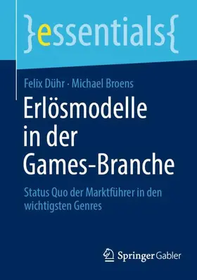 Broens / Dühr |  Erlösmodelle in der Games-Branche | Buch |  Sack Fachmedien