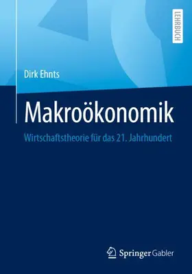 Ehnts | Makroökonomik | Buch | 978-3-658-41054-4 | sack.de