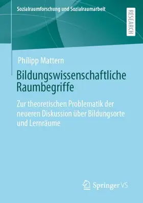Mattern |  Bildungswissenschaftliche Raumbegriffe | Buch |  Sack Fachmedien