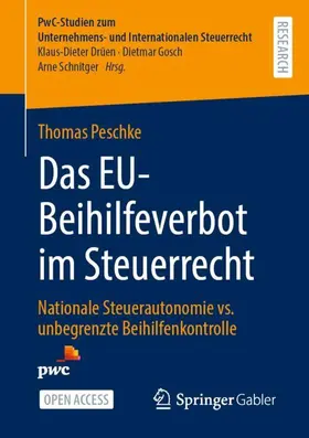 Peschke |  Das EU-Beihilfeverbot im Steuerrecht | Buch |  Sack Fachmedien