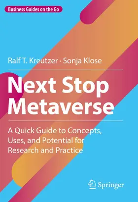 Kreutzer / Klose |  Next Stop Metaverse | Buch |  Sack Fachmedien