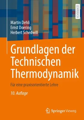 Dehli / Schedwill / Doering |  Grundlagen der Technischen Thermodynamik | Buch |  Sack Fachmedien