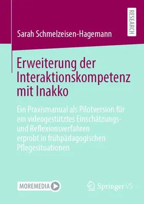Schmelzeisen-Hagemann |  Erweiterung der Interaktionskompetenz mit Inakko | Buch |  Sack Fachmedien