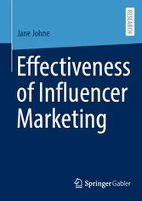 Johne |  Effectiveness of Influencer Marketing | eBook | Sack Fachmedien
