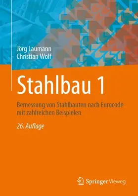 Laumann / Wolf / Lohse |  Stahlbau 1 | Buch |  Sack Fachmedien