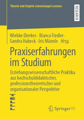 Dierkes / Männle / Fiedler |  Praxiserfahrungen im Studium | Buch |  Sack Fachmedien