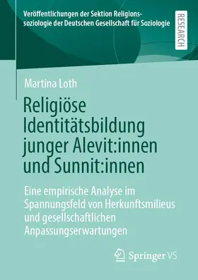 Loth |  Religiöse Identitätsbildung junger Alevit:innen und Sunnit:innen | Buch |  Sack Fachmedien