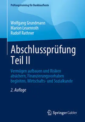 Grundmann / Leuenroth / Rathner |  Abschlussprüfung Teil II | eBook | Sack Fachmedien