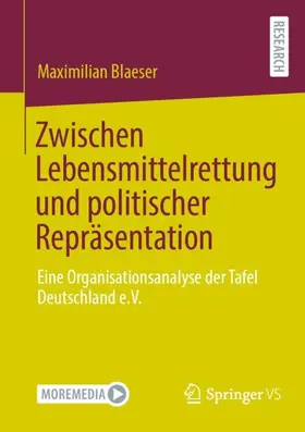 Blaeser |  Zwischen Lebensmittelrettung und politischer Repräsentation | Buch |  Sack Fachmedien