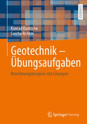 Kuntsche / Richter | Geotechnik – Übungsaufgaben | E-Book | sack.de