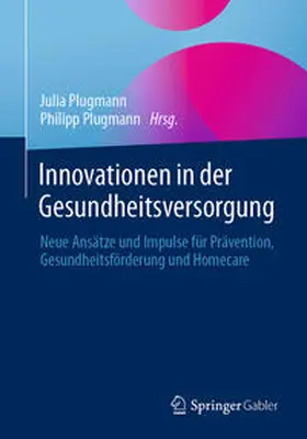 Plugmann | Innovationen in der Gesundheitsversorgung | E-Book | sack.de