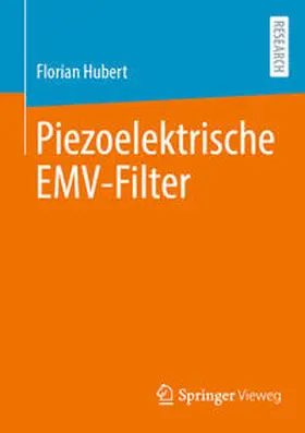 Hubert |  Piezoelektrische EMV-Filter | Buch |  Sack Fachmedien