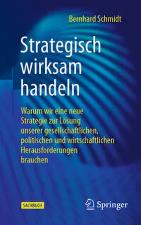 Schmidt |  Strategisch wirksam handeln | eBook | Sack Fachmedien
