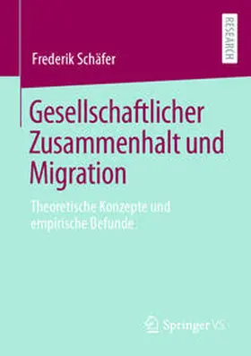 Schäfer |  Gesellschaftlicher Zusammenhalt und Migration | Buch |  Sack Fachmedien