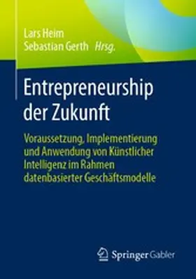 Heim / Gerth |  Entrepreneurship der Zukunft | eBook | Sack Fachmedien