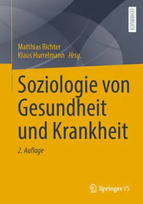 Richter / Hurrelmann |  Soziologie von Gesundheit und Krankheit | eBook | Sack Fachmedien
