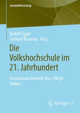 Bisovsky / Egger |  Die Volkshochschule im 21. Jahrhundert | Buch |  Sack Fachmedien
