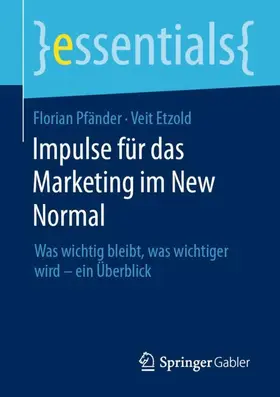 Etzold / Pfänder |  Impulse für das Marketing im New Normal | Buch |  Sack Fachmedien