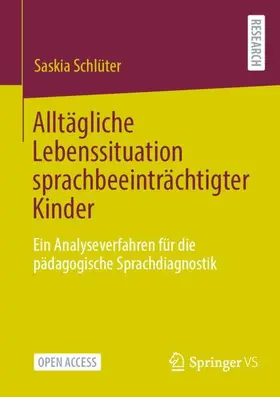 Schlüter |  Alltägliche Lebenssituation sprachbeeinträchtigter Kinder | Buch |  Sack Fachmedien