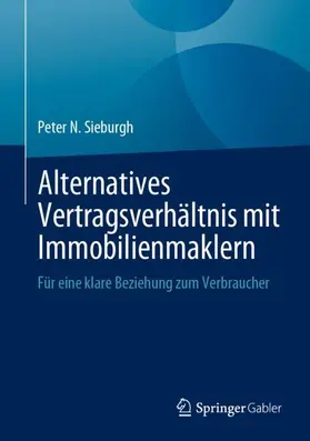 Sieburgh |  Alternatives Vertragsverhältnis mit Immobilienmaklern | Buch |  Sack Fachmedien