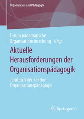 pädagogische Organisationsforschung / Schröder / Engel |  Aktuelle Herausforderungen der Organisationspädagogik | Buch |  Sack Fachmedien